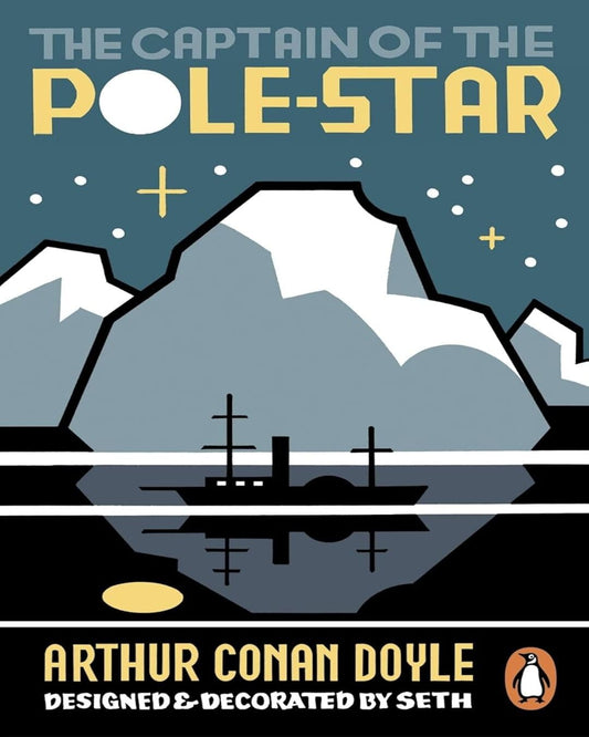 The Captain Of The Pole Star by Arthur Conan Doyle [Paperback]