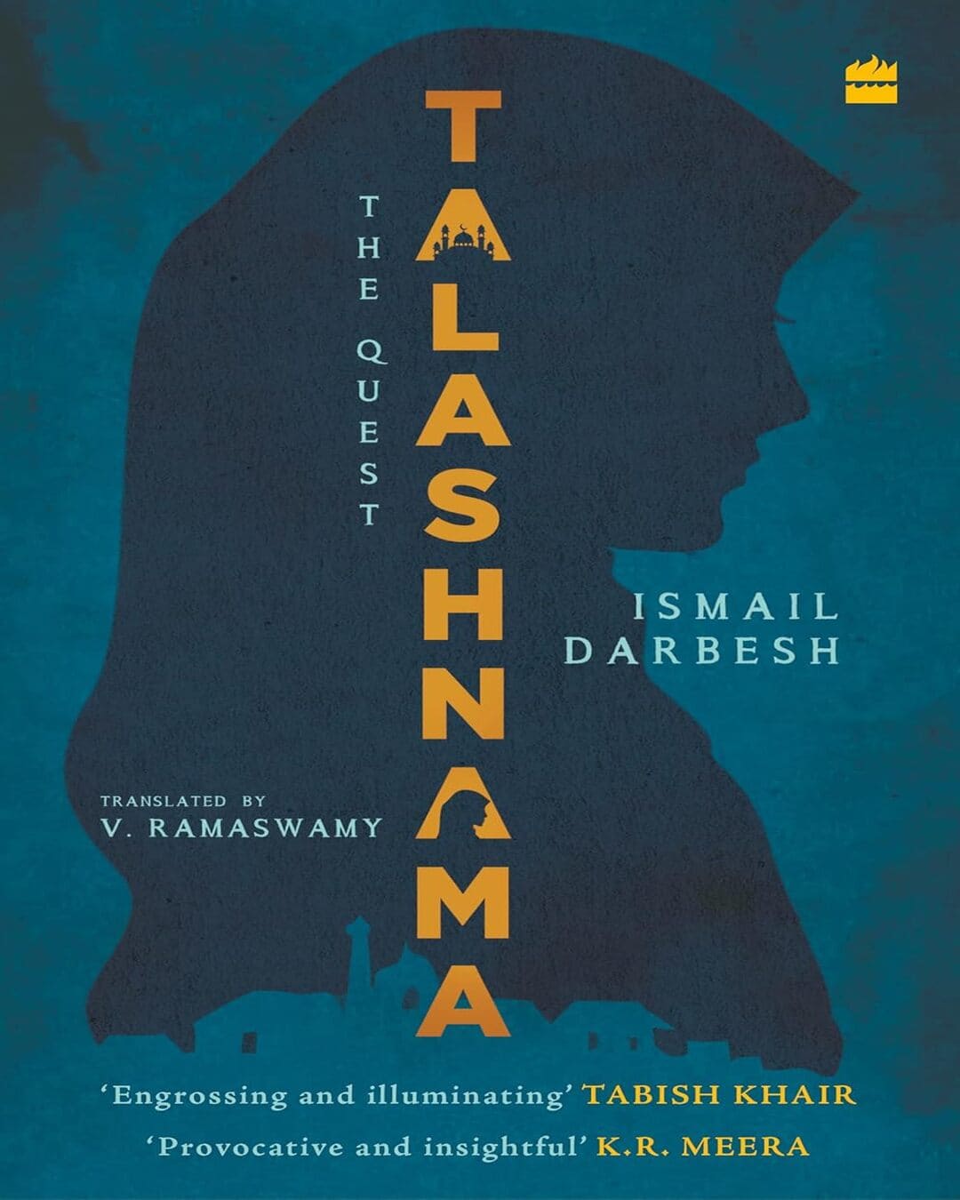 Talashnama : The Quest by Ismail Darbesh [Paperback]