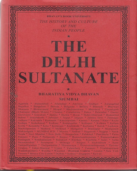 History & Culture of the Indian people VolVI : The Delhi Sultanate [Hardcover]