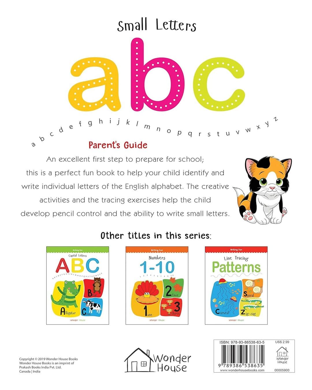 Writing Fun : small letters abc by Wonder House Books [Paperback]