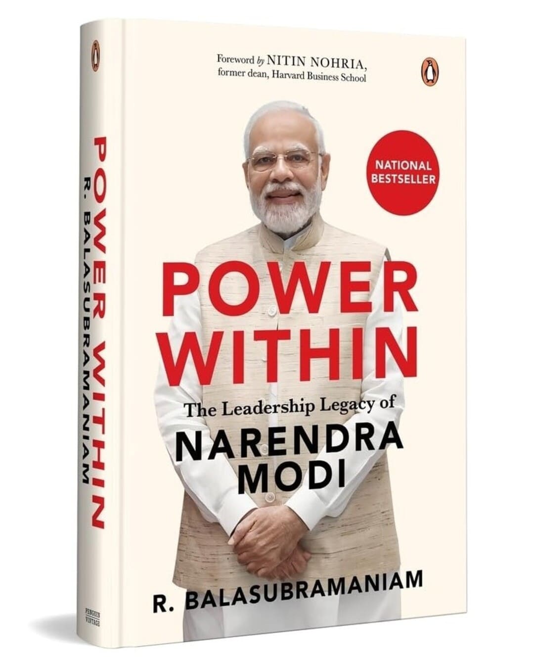 Power Within: The Leadership Legacy Of Narendra Modi by R. BALASUBRAMANIAM