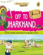 Discover India: Off To Jharkhand by Sonia Mehta [Paperback]