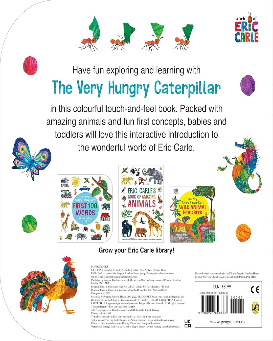 The Very Hungry Caterpillarâ€™S Touch And Feel Animals by Carle Eric [Board book]