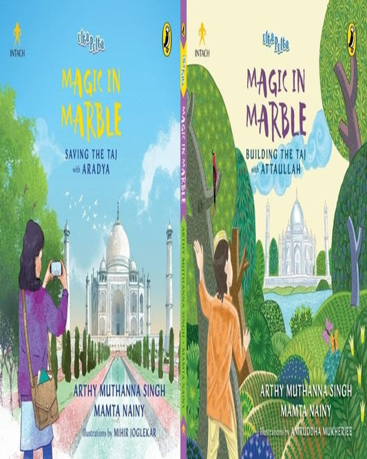 Magic In Marble: Building The Taj With Attaullah & Saving The Taj With Aradya by Arthy Singh & Mamta Nainy [Paperback]