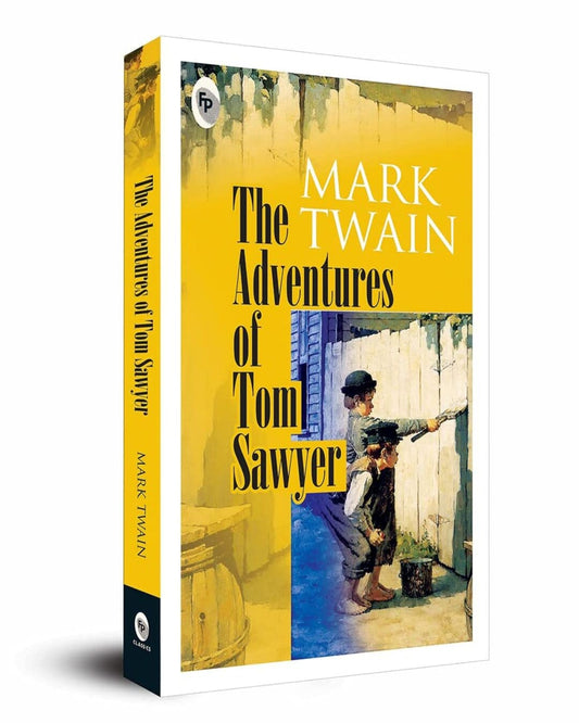 The Adventures of Tom Sawyer by Mark Twain [Paperback]