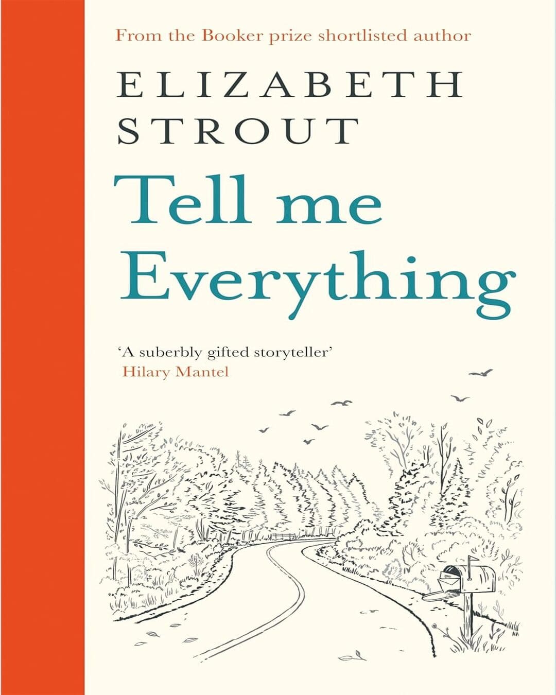 Tell Me Everything by Elizabeth Strout [Hardcover]