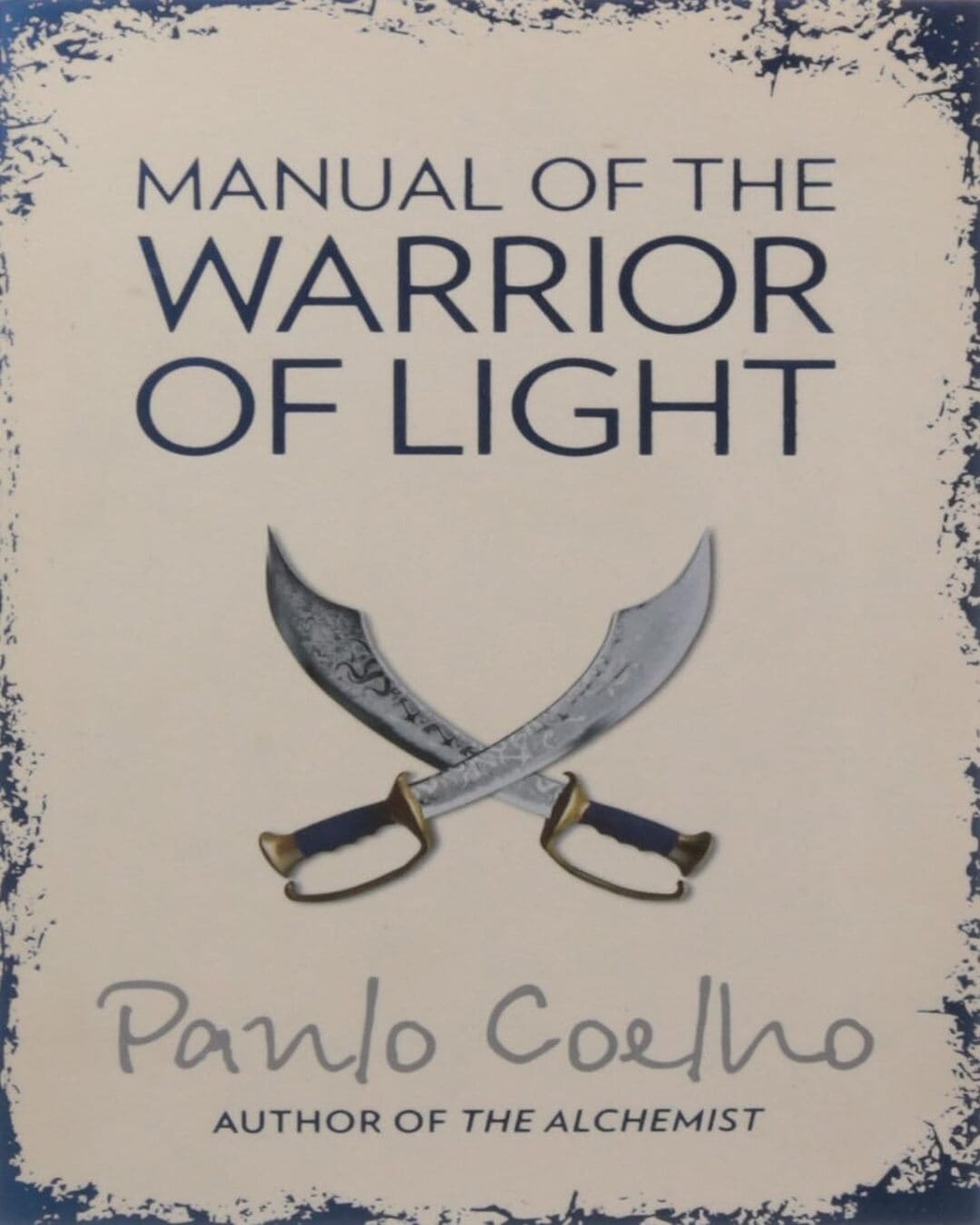 Manual of the Warrior of Light by Paulo Coelho [Paperback]