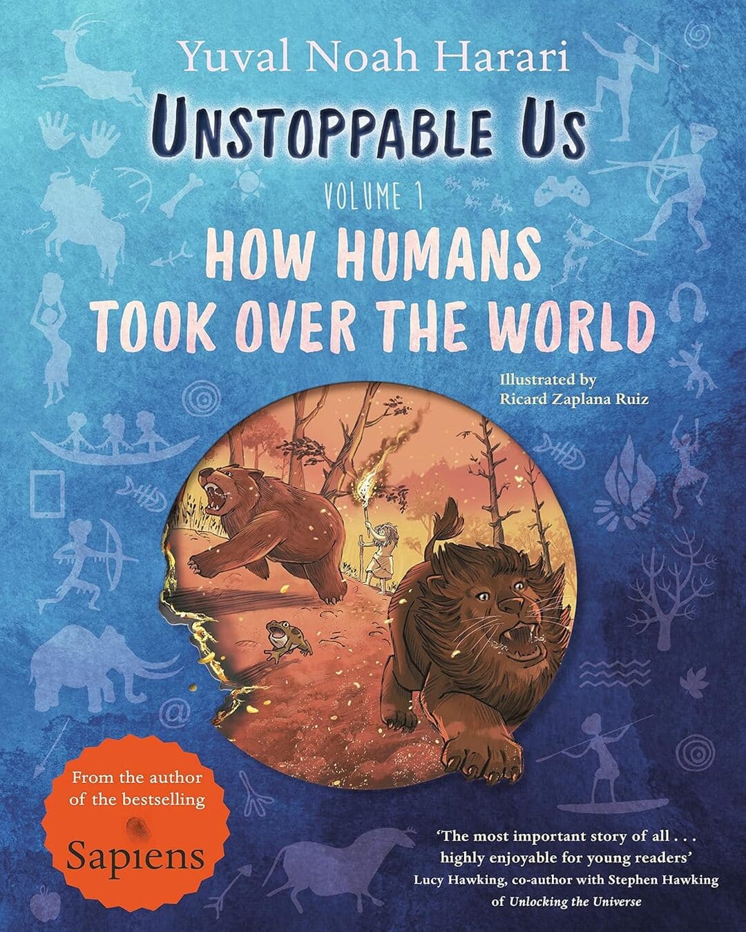 Unstoppable Us, Vol 1 by Yuval Noah Harari [Paperback]