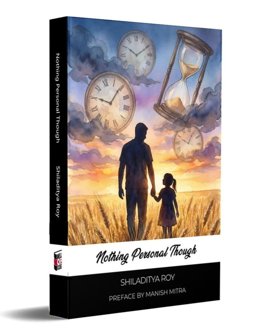 Nothing Personal Though… by Shiladitya Roy [Paperback]
