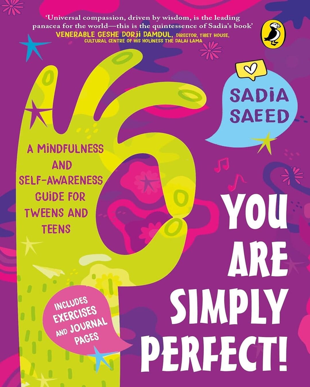 You Are Simply Perfect!: A Mindfulness And Self-Awareness Guidebook For Tweens And Teens by Sadia Saeed [Paperback]