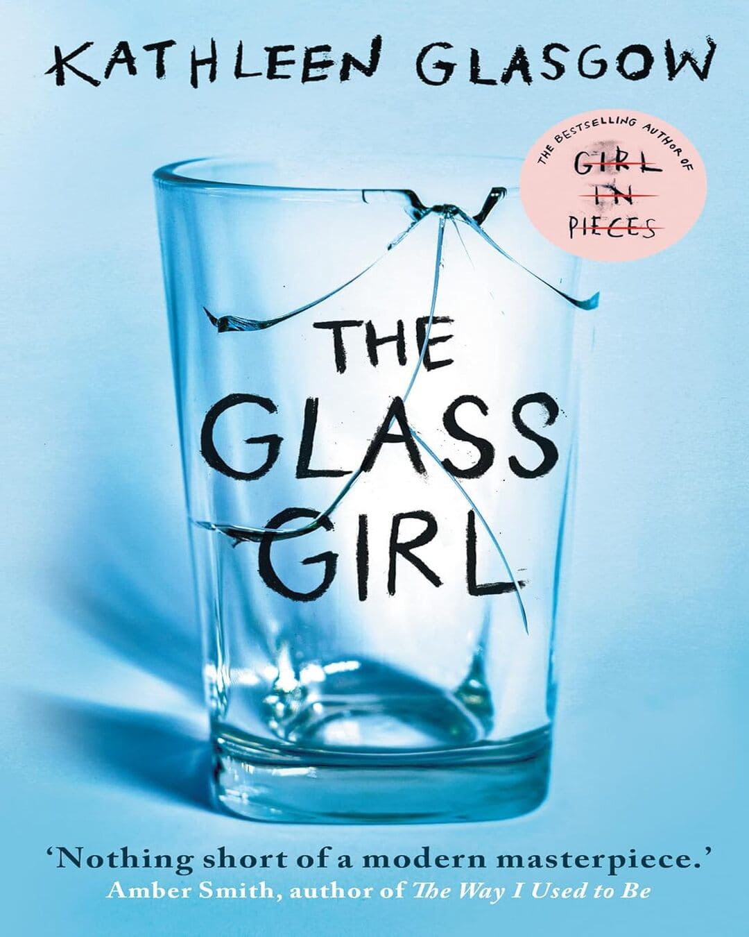 The Glass Girl by Kathleen Glasgow [Paperback]