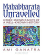 Mahabharata Unravelled by Ami Ganatra [Paperback]