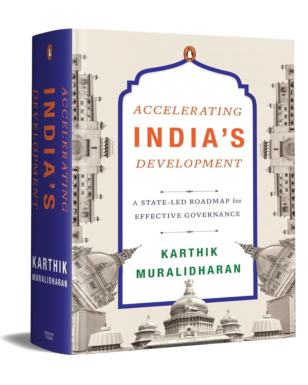 Accelerating Indias Development: A State-Led Roadmap For Effective Governance [Hardcover]