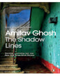 The Shadow Lines by Amitav Ghosh [Paperback]