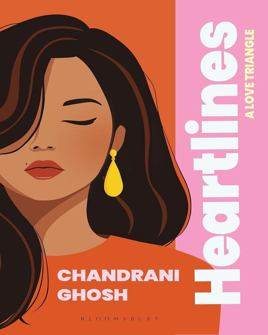 Heartlines : A Love Triangle by Chandrani Ghosh [Paperback]