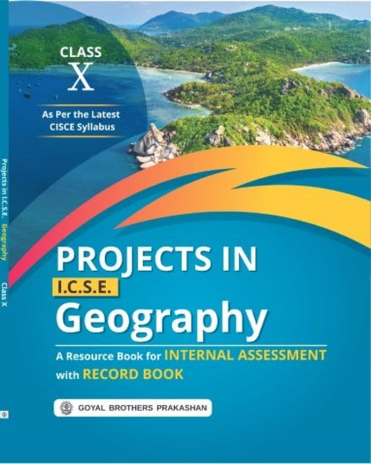 Project in Geography with Record Book for Class 10 (A.Y. 2026-27)