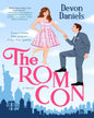 The Rom Con by Devon Daniels [Paperback]