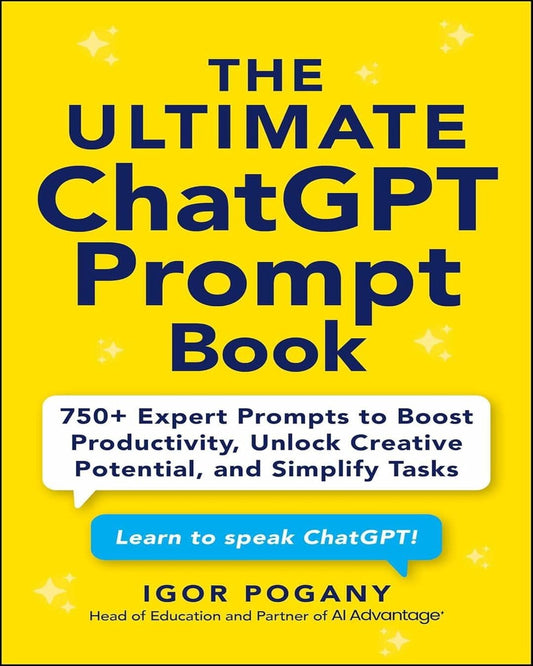 Ultimate Chatgpt Prompt Book by Igor Pogany [Paperback]