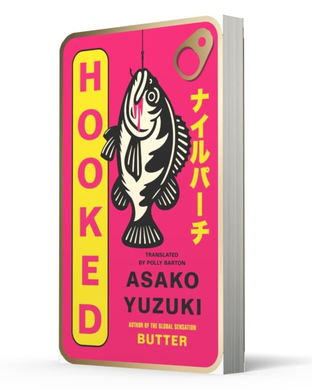 Hooked by Asako Yuzuki [Paperback]