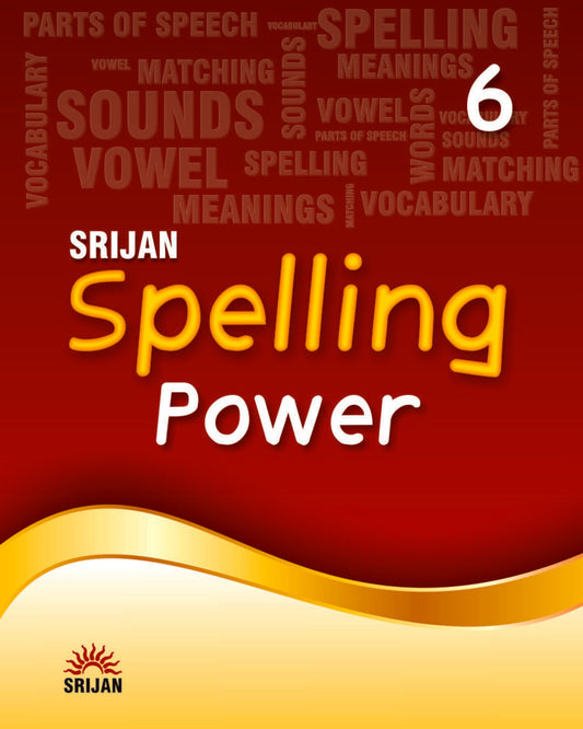 Spelling Power 6 by Prof Shefali Bakshi [Paperback]