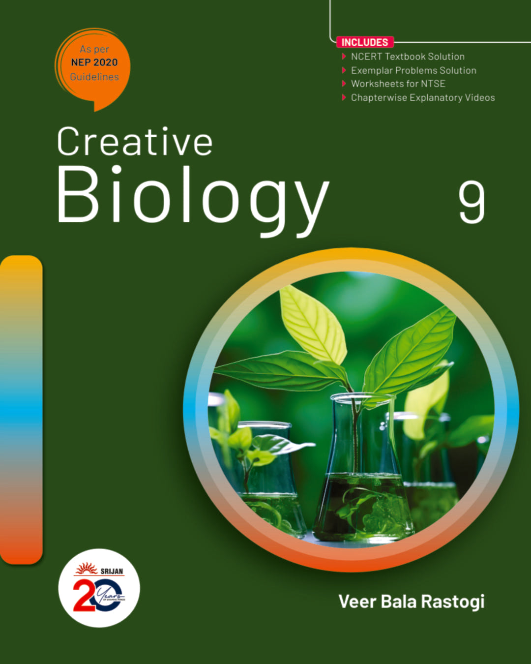 Creative Biology 9 by Dr. Veer Bala Rastogi [Paperback]