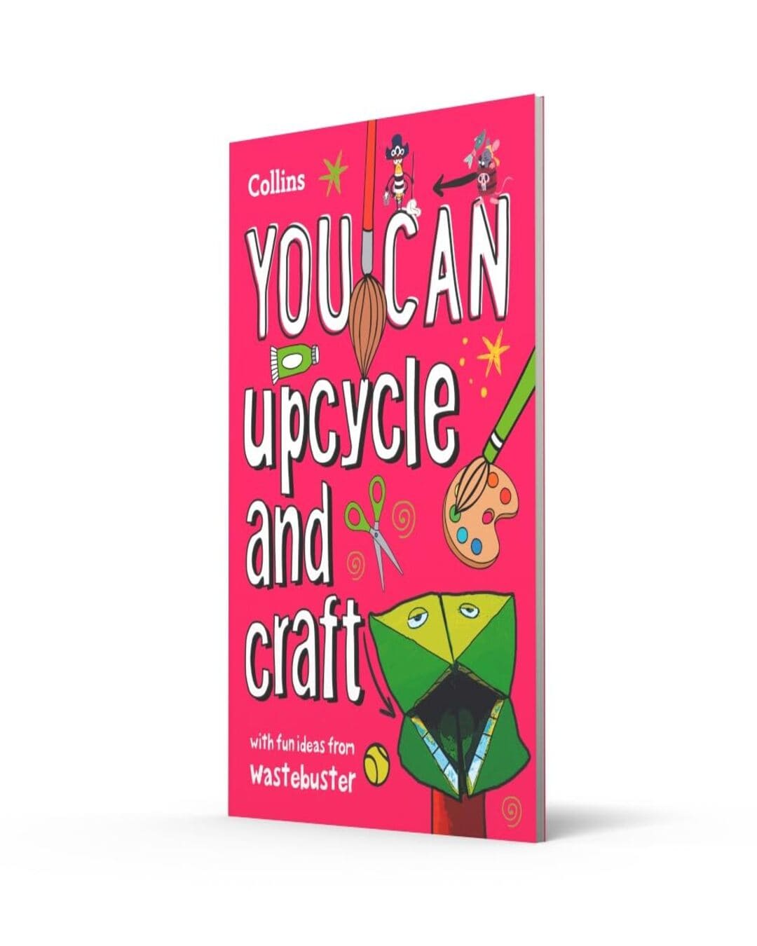 YOU CAN UPCYCLE AND CRAFT [Paperback]