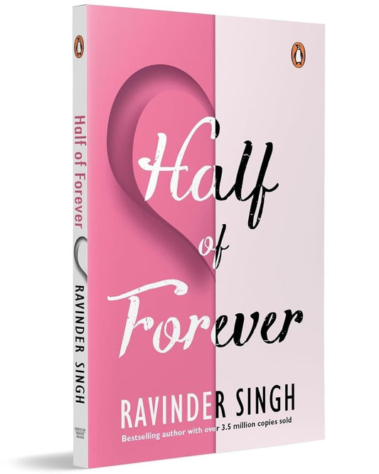 Half of Forever by Ravinder Singh [Paperback]