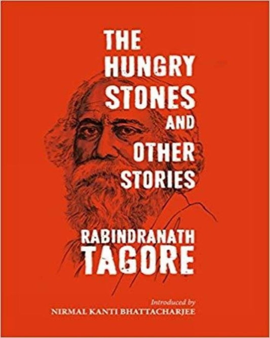 The Hungry Stones and Other Stories by Rabindranath Tagore [Paperback]