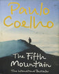 Fifth Mountain by Paulo Coelho [Paperback]