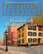 Murder on Bedford Street by Victoria Thompson [Paperback]