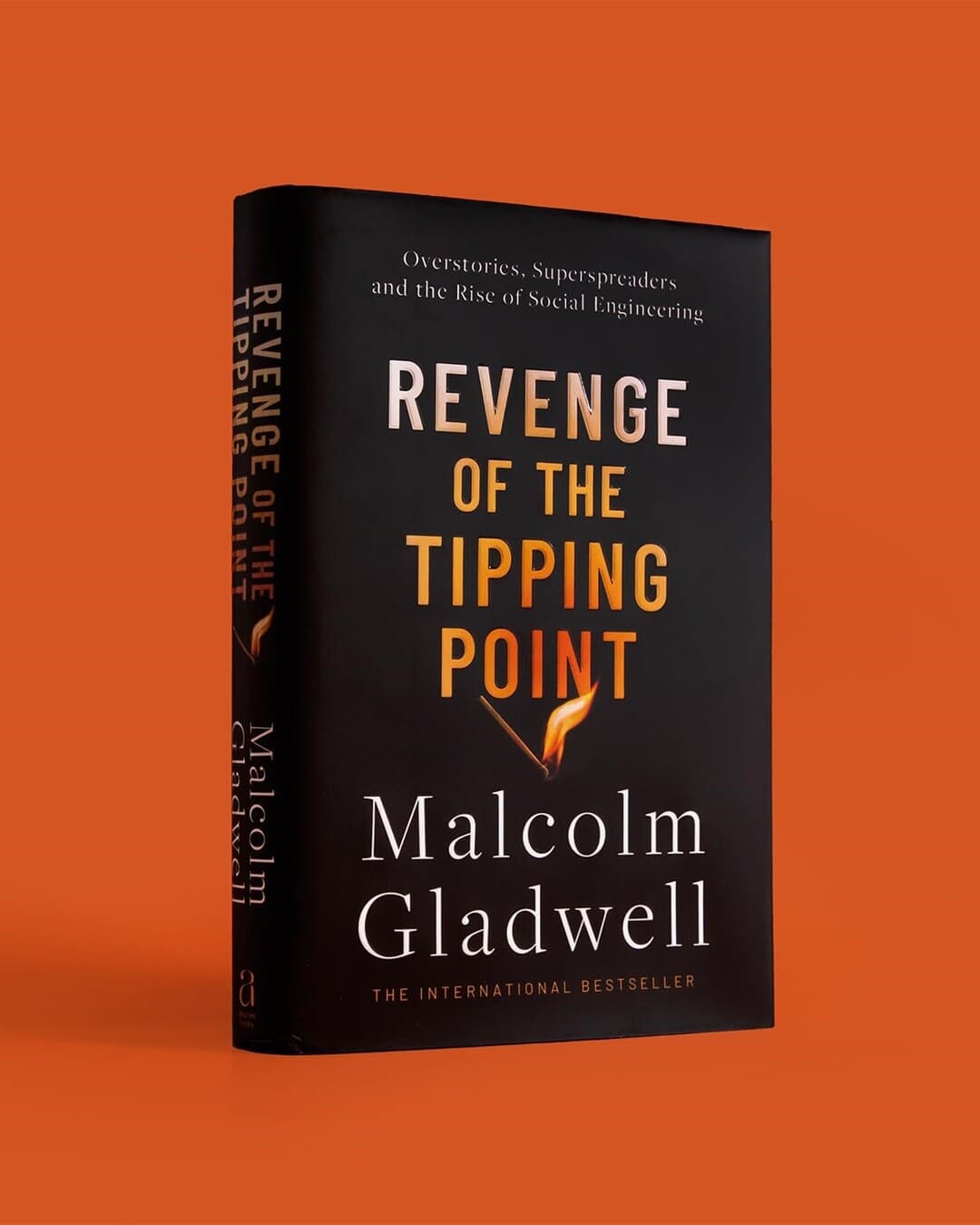 Revenge of the Tipping Point by Malcolm Gladwell [Hardcover]