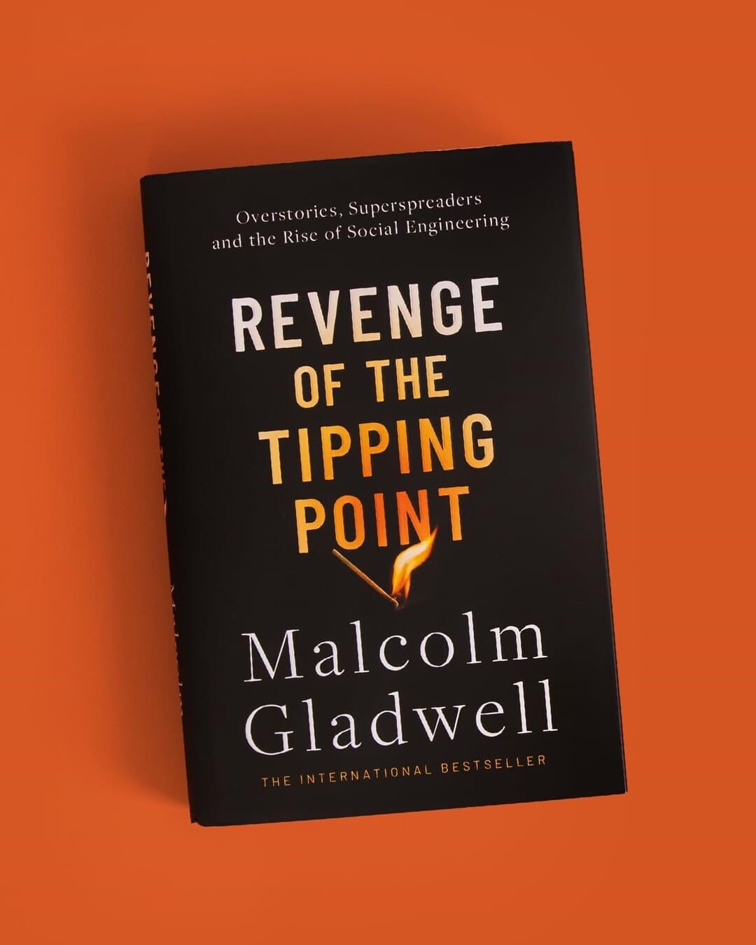 Revenge of the Tipping Point by Malcolm Gladwell [Hardcover]