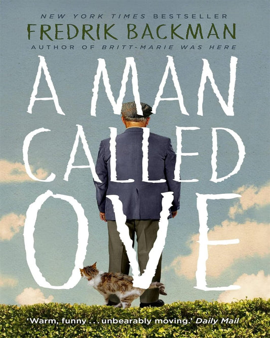 A Man Called Ove by Fredrik Backman [Paperback]