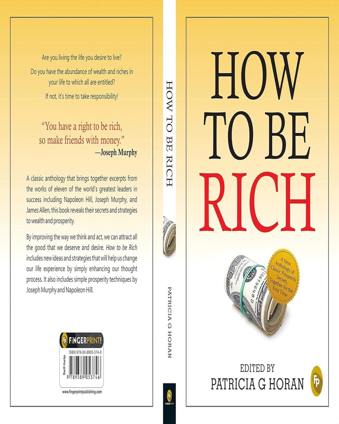 How to Be Rich by Edited By Patricia G Horan [Paperback]