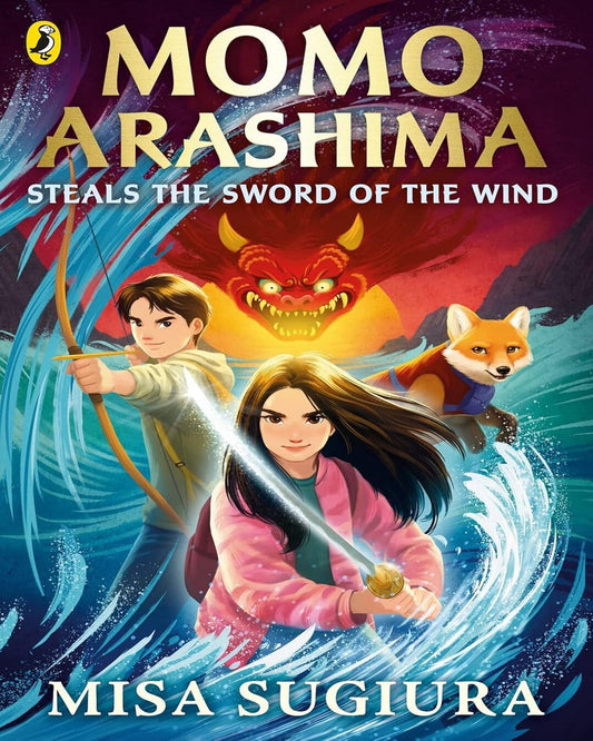 Momo Arashima Steals The Sword Of The Wind by Sugiura, Misa [Paperback ]