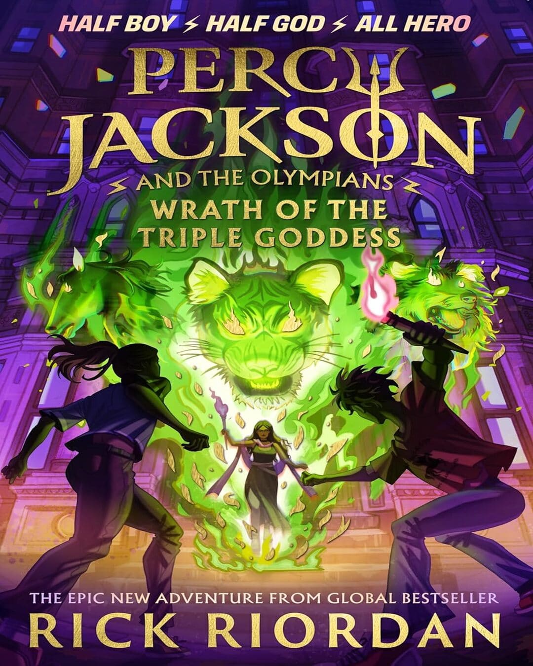 Percy Jackson and the Olympians: Wrath of the Triple Goddess by Rick Riordan [Paperback]