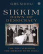 Sikkim - Dawn of Democracy [Hardcover]