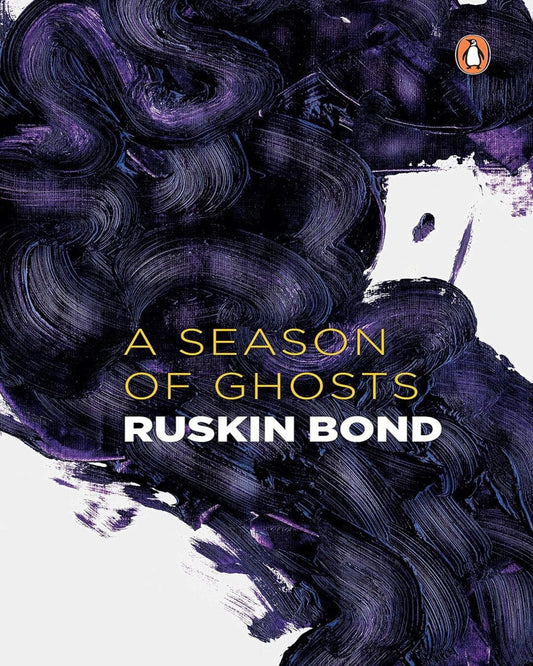 A Season Of Ghosts by Ruskin Bond [Paperback]