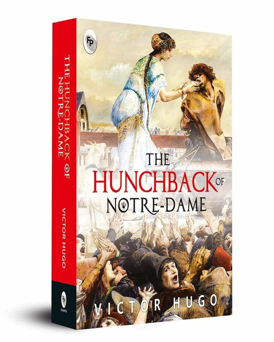 The Hunchback of Notre-Dame by Victor Hugo [Paperback]