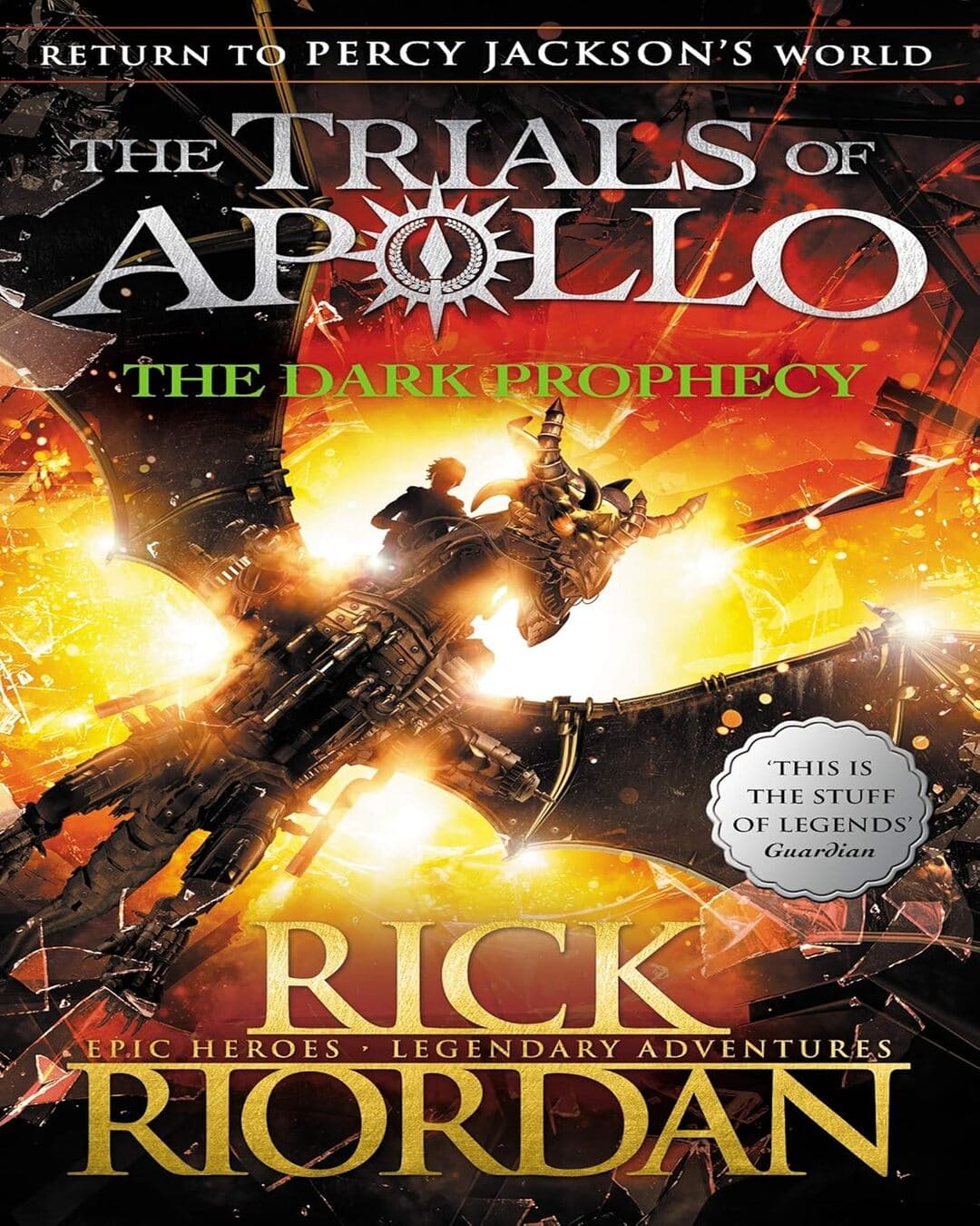 The Dark Prophecy (The Trials Of Apollo Book 2) by Rick Riordan [Paperback]