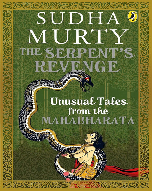 The Serpents Revenge by Sudha Murty [Paperback]