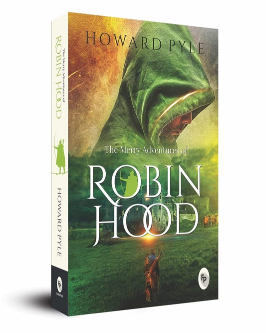 The Merry Adventures of Robin Hood by Howard Pyle [Paperback]