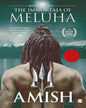 IMMORTALS OF MELUHA by Amish [Paperback]