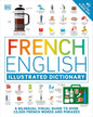 French English Illustrated Dictionary by DK Publishing [Flexibound] [Flexibound]