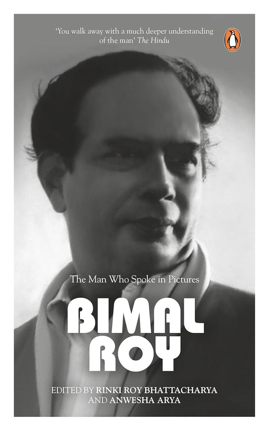 Bimal Roy by Bhattacharya, Rinki Roy (Ed.) [Paperback]