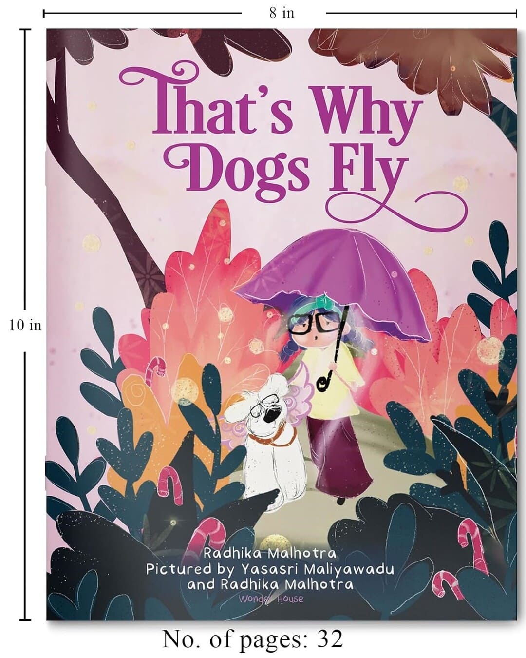 That’s Why Dogs Fly by Radhika Malhotra [Paperback]