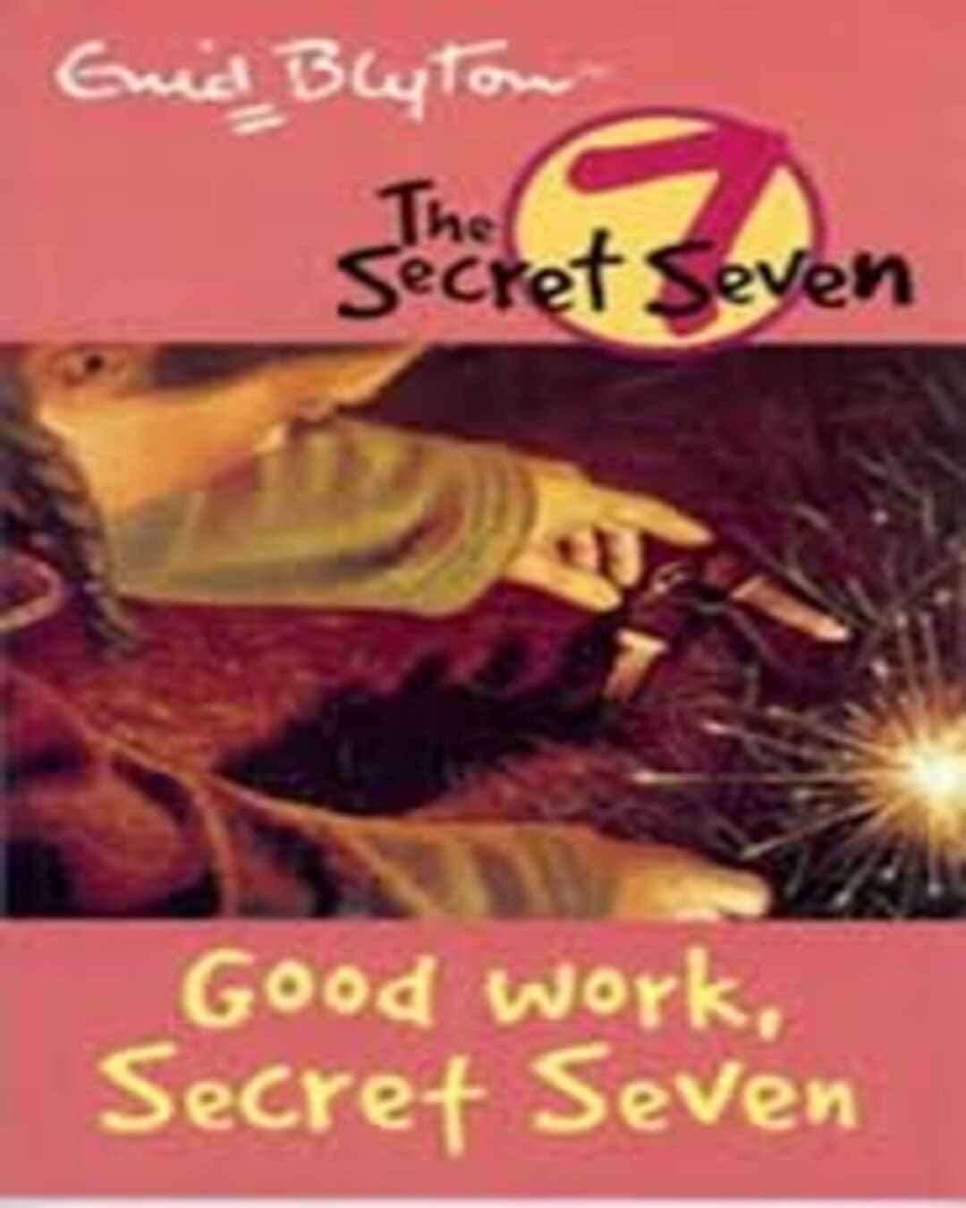 Good Work Secret Seven: 06 by Enid Blyton [Paperback]