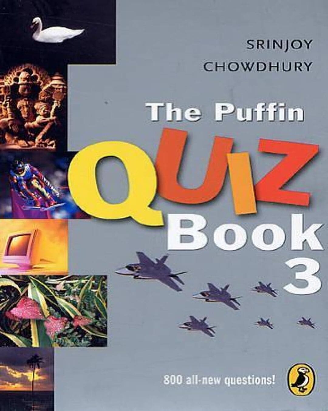 The Puffin Quiz Books 3 by Srinjoy Chowdhury [Paperback]