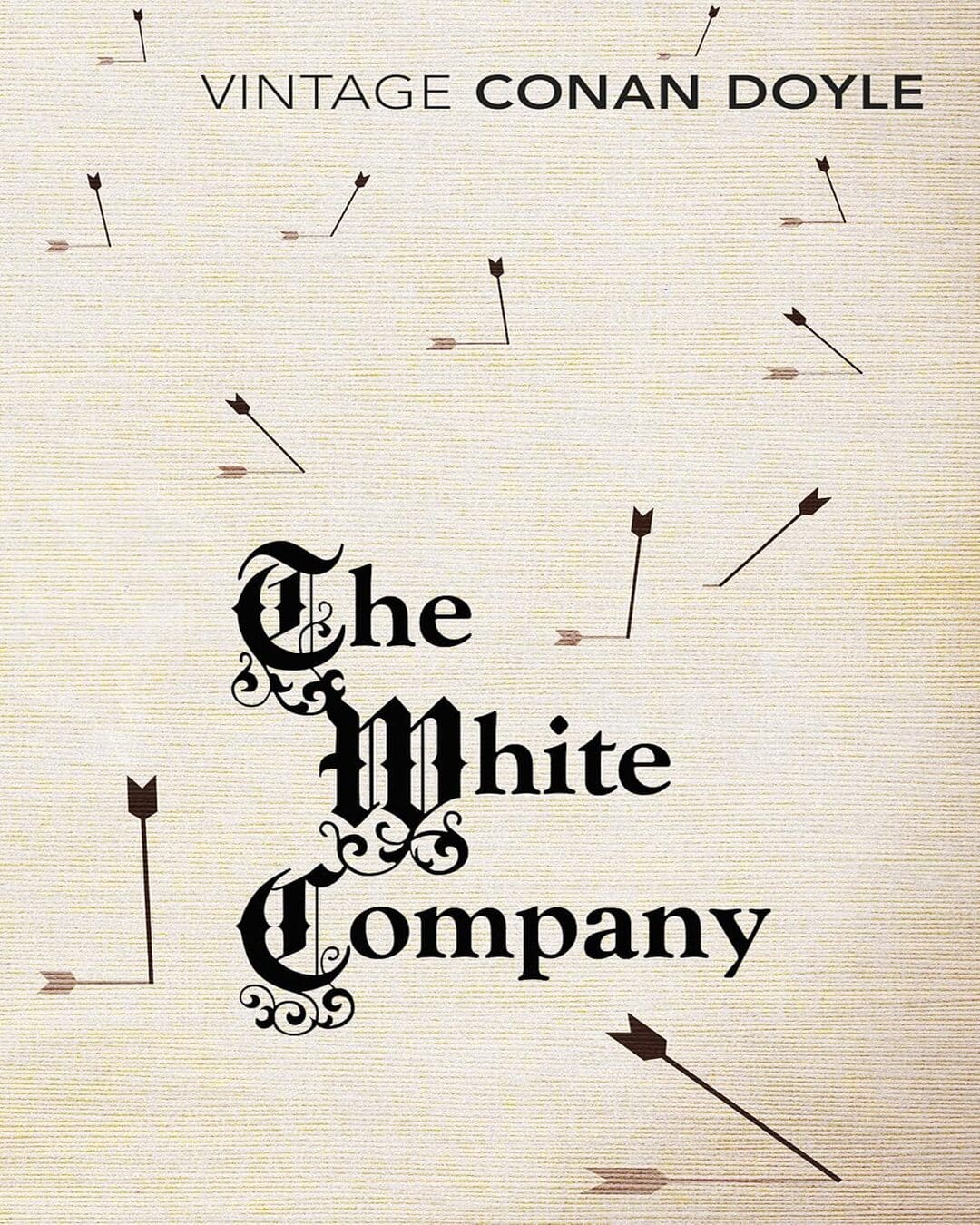 The White Company by Arthur Conan Doyle [Paperback]