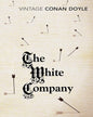 The White Company by Arthur Conan Doyle [Paperback]